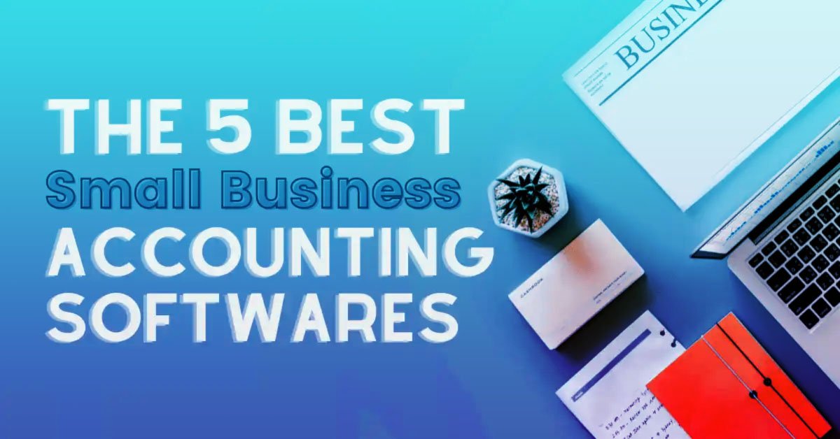 5 Best Accounting Software for Small Businesses in 2026