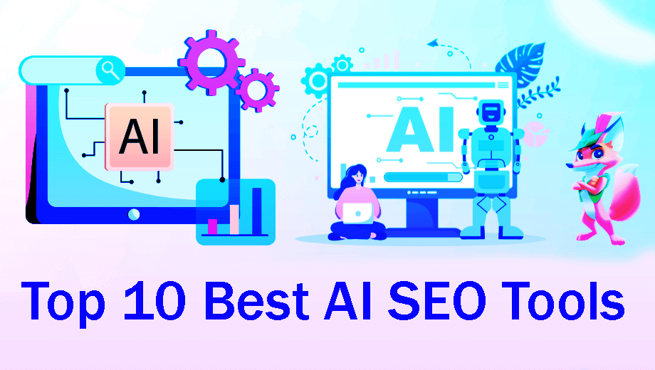 10 Best Ai Seo Tools
