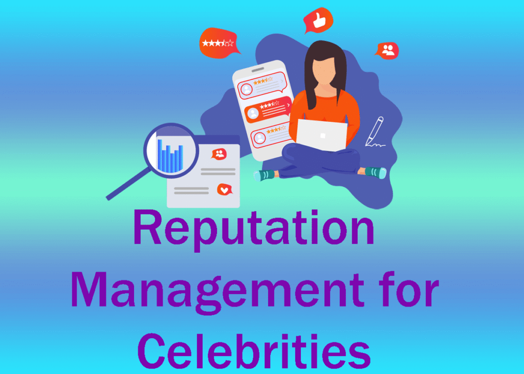 8 Easy Essentials To Reputation Management for Celebrities
