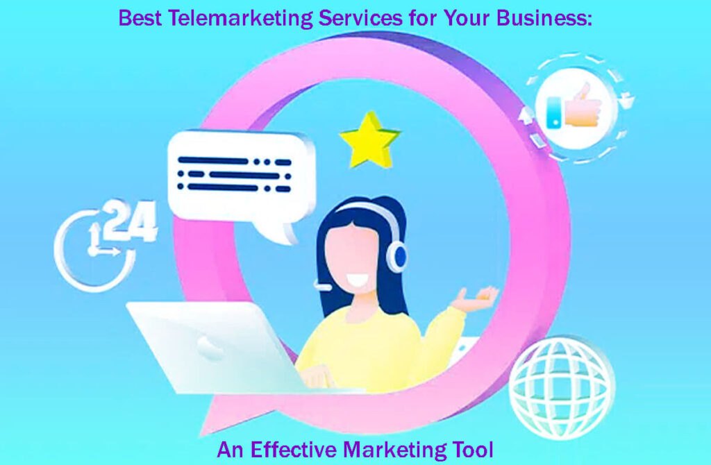 12 Best Telemarketing Services For Your Business: An Effective Marketing Tool 7 12 Best Telemarketing Services For Your Business An Effective Marketing Tool