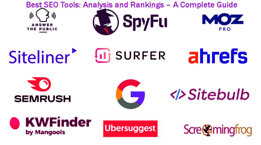 Top 13 Best Seo Tools Analysis And Rankings – A Complete Guide
