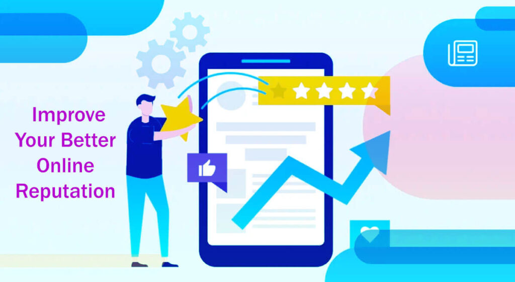 13 Steps How To Improve Your Online Reputation Important