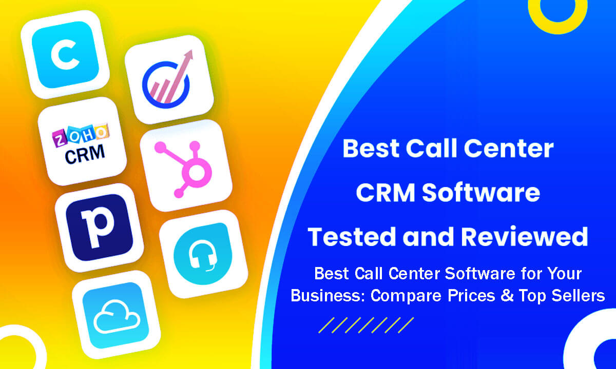 15 Best Call Center Software for Your Business: Compare Prices & Top Sellers