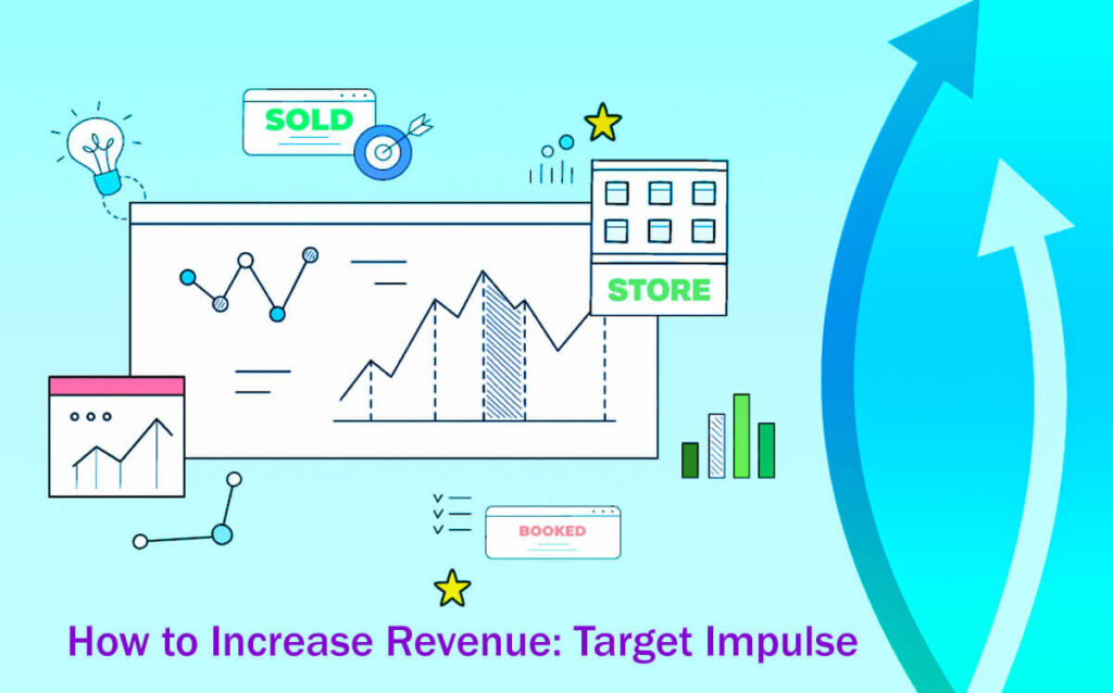 15 Easy Ways How To Increase Revenue Target Impulse Buys