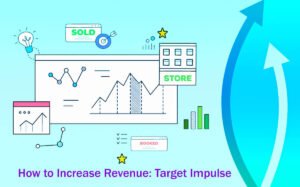 15 Easy Ways How to Increase Revenue Target Impulse Buys