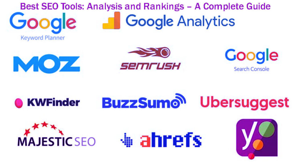 Top 13 Best Seo Tools Analysis And Rankings – A Complete Guide