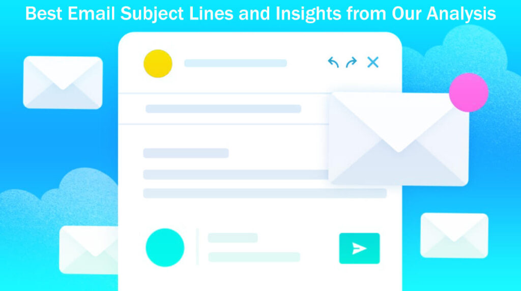 130 Best Email Subject Lines And Insights From Our Analysis