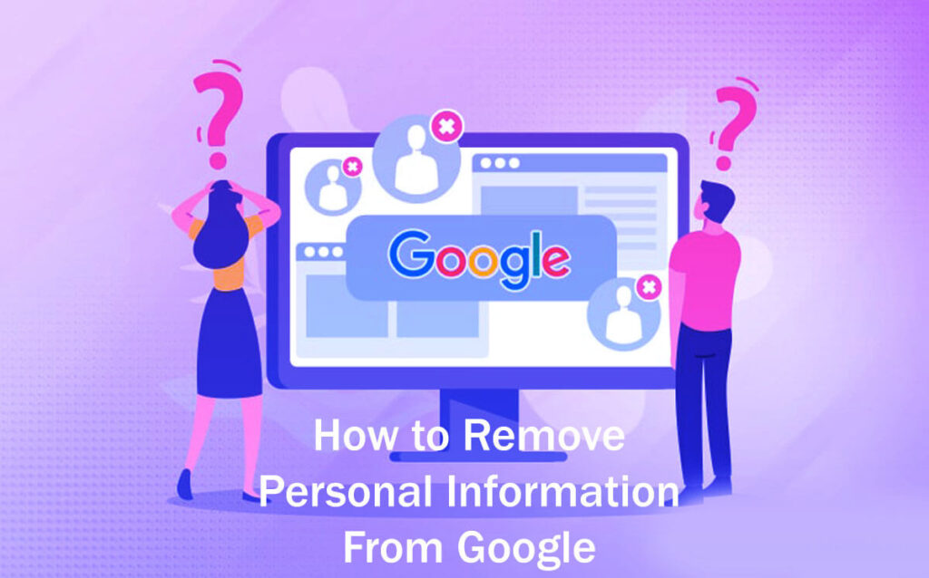8 Easy Step How To Remove Personal Information From Google