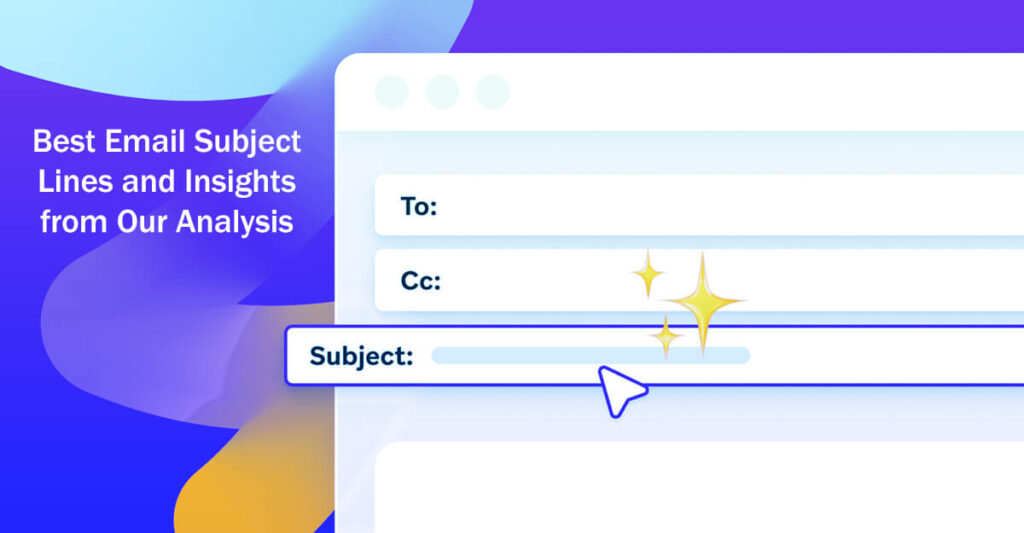 130 Best Email Subject Lines And Insights From Our Analysis