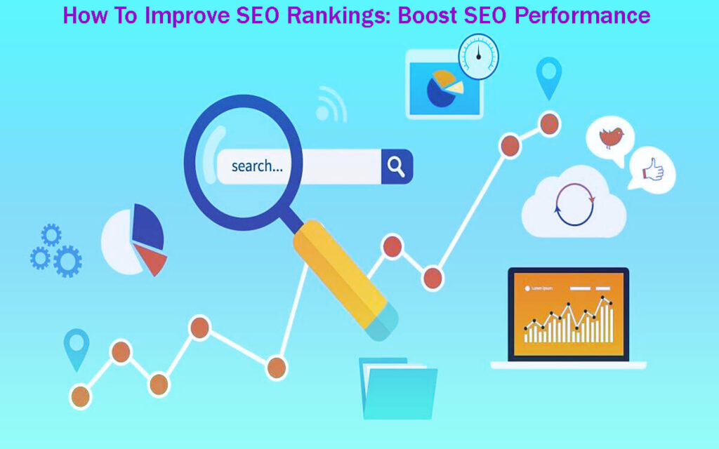 How To Improve Seo Rankings Boost Seo Performance In 15 Easy Steps