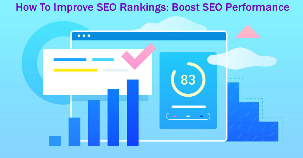 How To Improve Seo Rankings Boost Seo Performance In 15 Easy Steps
