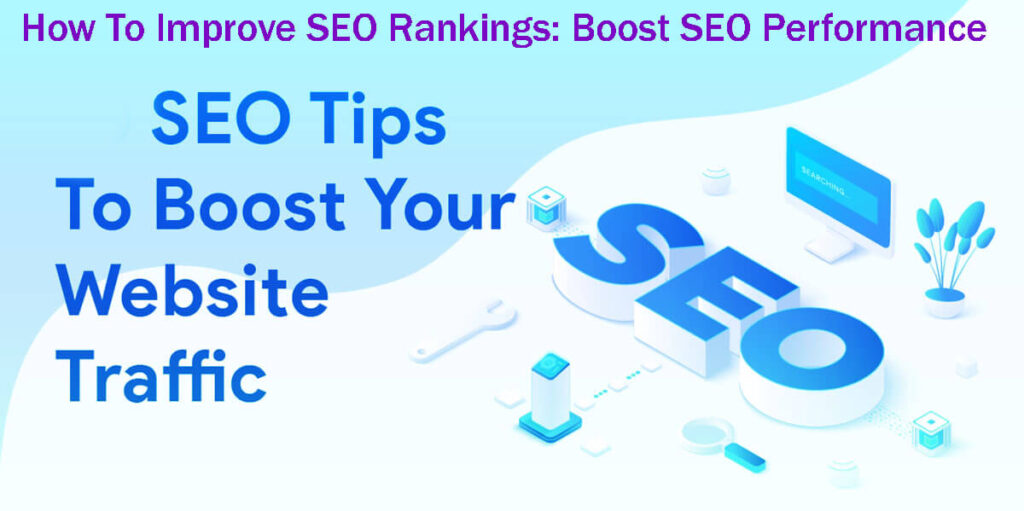 How To Improve Seo Rankings Boost Seo Performance In 15 Easy Steps