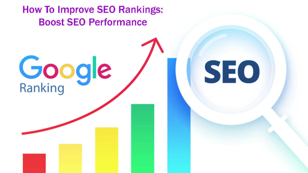 How To Improve Seo Rankings Boost Seo Performance In 15 Easy Steps