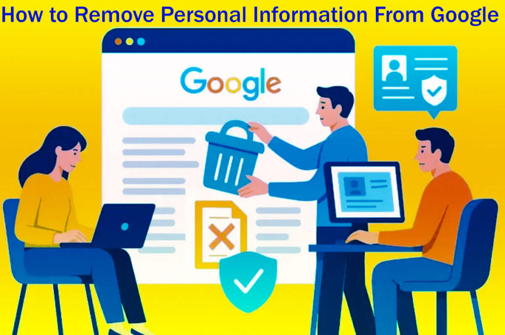 8 Easy Step How To Remove Personal Information From Google