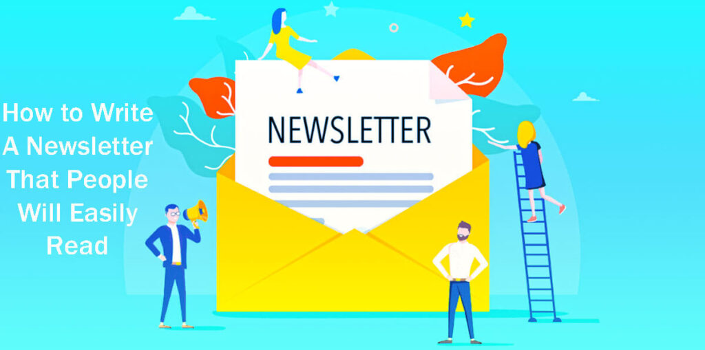 How To Write A Newsletter That People Will Easily Read 10 Easy Steps