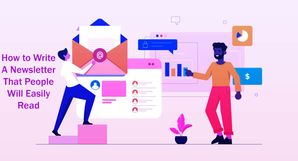 How To Write A Newsletter That People Will Easily Read 10 Easy Steps