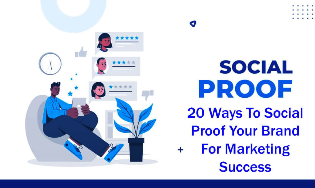 20 Ways To Social Proof Your Brand For Marketing Success 19 20 Ways To Social Proof Your Brand For Marketing Success