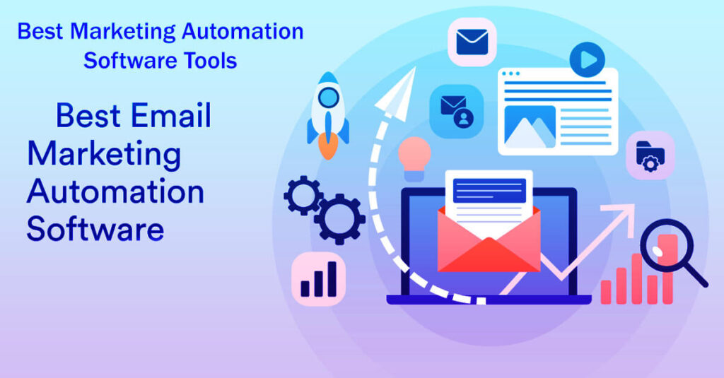 Top 17 Best Marketing Automation Software Tools And Their Uses