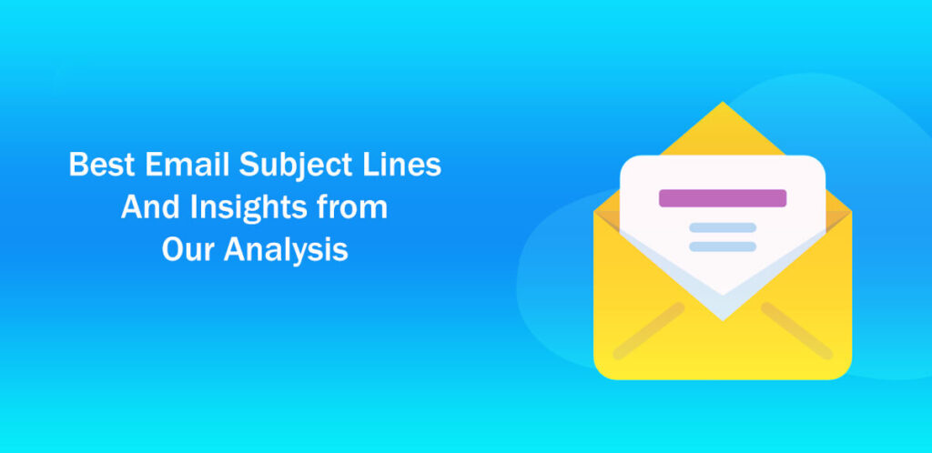 130 Best Email Subject Lines And Insights From Our Analysis