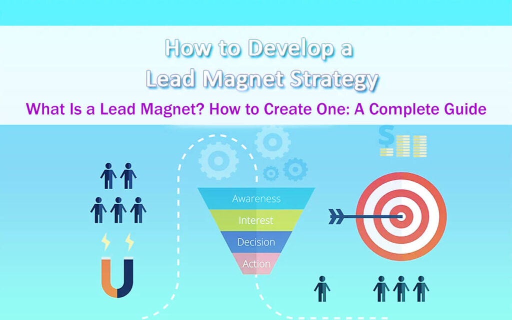 What Is A Lead Magnet? How To Create One: A Complete Guide In 12 Easy Steps 17 What Is A Lead Magnet? How To Create One: A Complete Guide In 12 Easy Steps