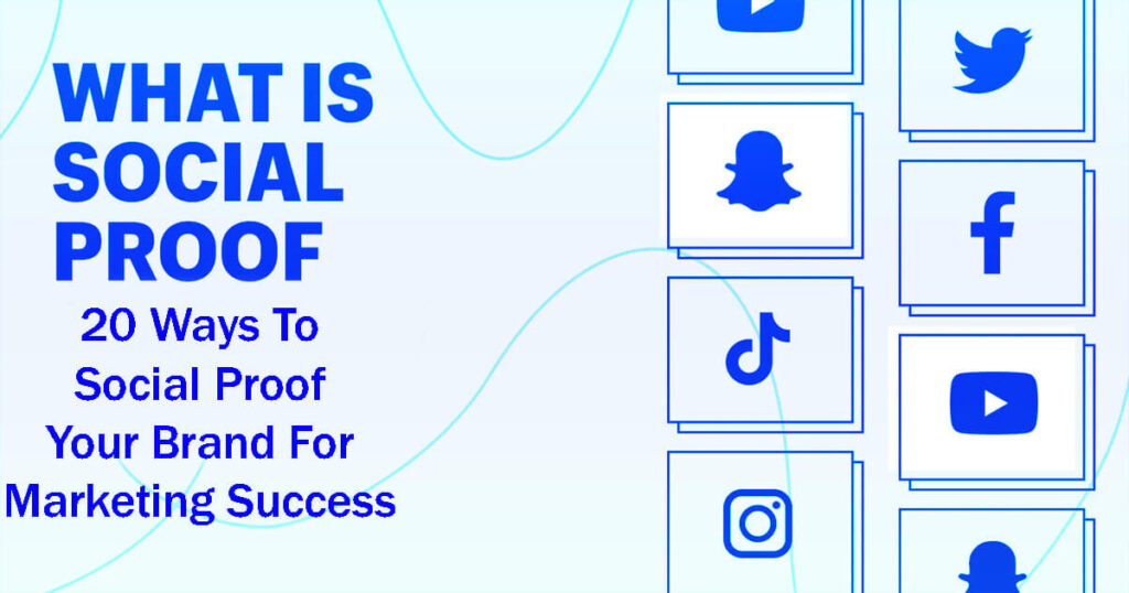 20 Ways To Social Proof Your Brand For Marketing Success 2 20 Ways To Social Proof Your Brand For Marketing Success