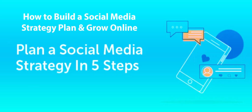 How To Build A Social Media Strategy Plan &Amp; Grow Online: 8 Easy Ways 6 How To Build A Social Media Strategy Plan &Amp; Grow Online 8 Easy Ways