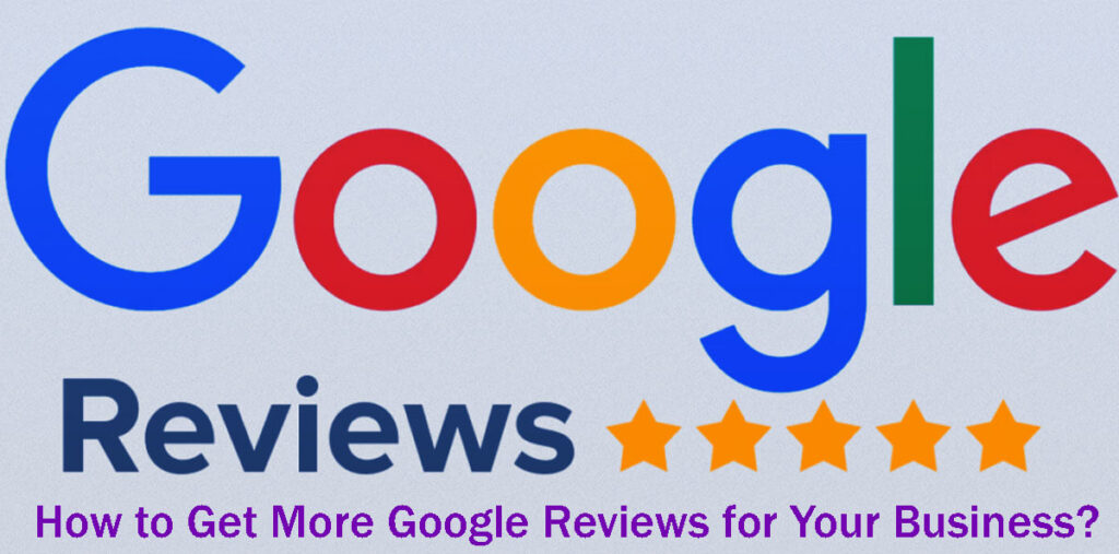 How To Get More Google Reviews For Your Business? Manage 8 Easy Steps: A Guide 6 How To Get More Google Reviews For Your Business Manage 8 Easy Steps A Guide