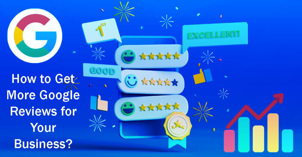 How To Get More Google Reviews For Your Business? Manage 8 Easy Steps: A Guide 7 How To Get More Google Reviews For Your Business Manage 8 Easy Steps A Guide