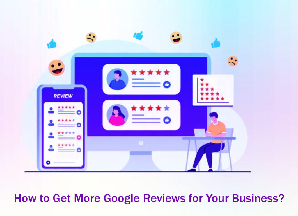 How To Get More Google Reviews For Your Business? Manage 8 Easy Steps: A Guide 3 How To Get More Google Reviews For Your Business Manage 8 Easy Steps A Guide