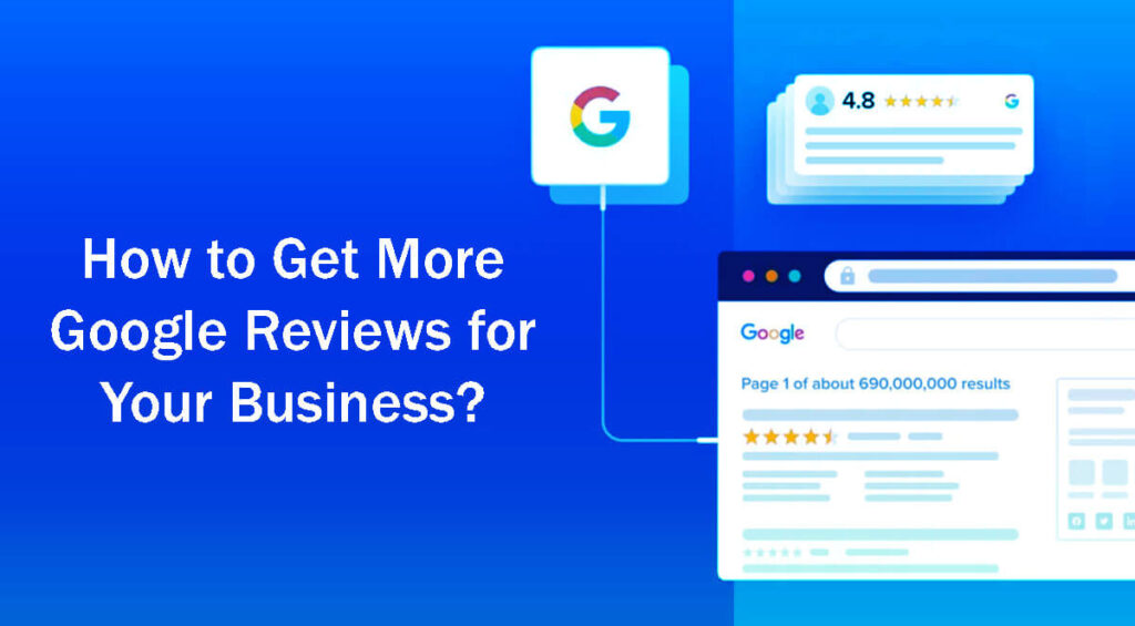 How To Get More Google Reviews For Your Business? Manage 8 Easy Steps: A Guide 2 How To Get More Google Reviews For Your Business Manage 8 Easy Steps A Guide