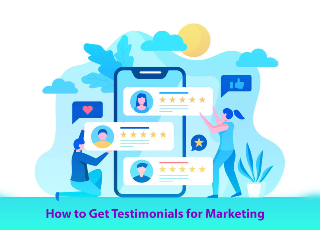 How To Get Testimonials For Marketing 14 Strategies To Maximize Their Effectiveness