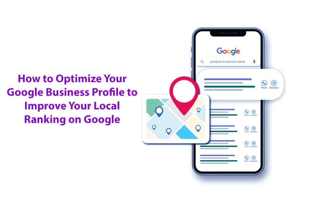 How To Optimize Your Google Business Profile To Improve Your Local Ranking On Google In 15 Easy Steps