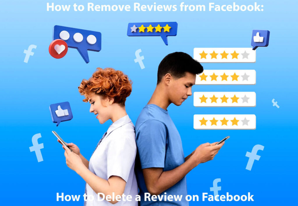 How to Remove Reviews from Facebook: How to Delete a Review on Facebook in 5 Easy Steps