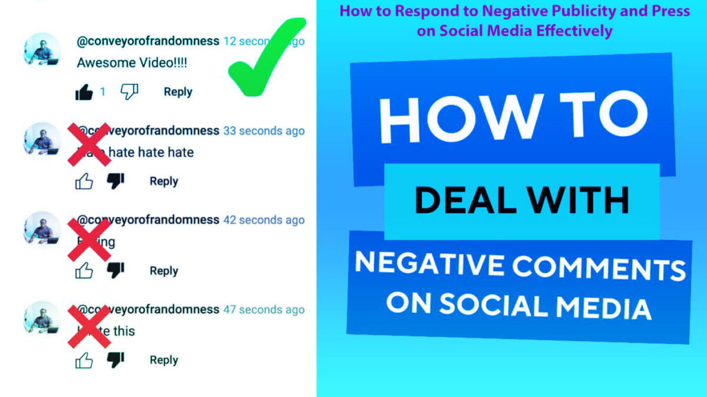How To Respond To Negative Publicity And Press On Social Media Effectively 7 Easy Steps