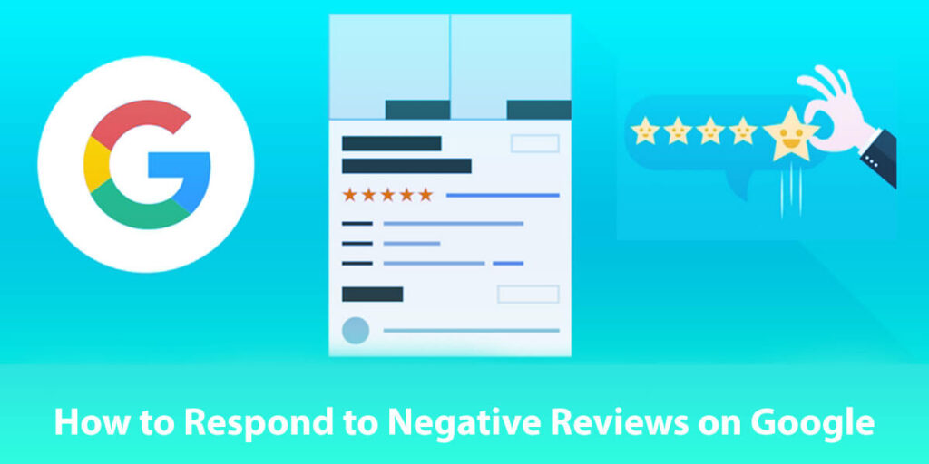 How To Respond To Negative Reviews On Google: 9 Easy Steps — A Guide 6 How To Respond To Negative Reviews On Google 9 Easy Steps — A Guide