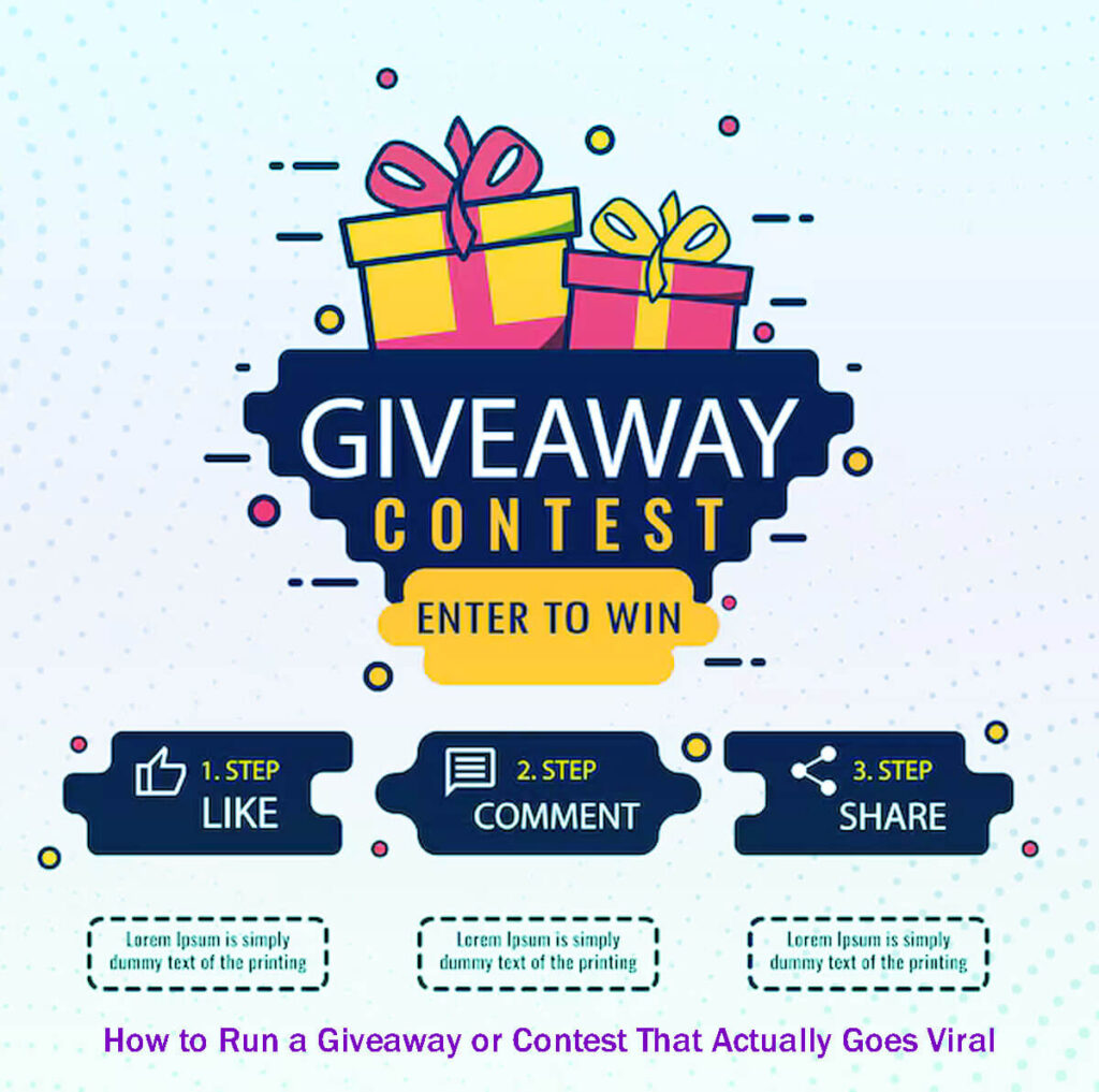 How To Run A Giveaway Or Contest That Actually Goes Viral In 8 Easy Steps