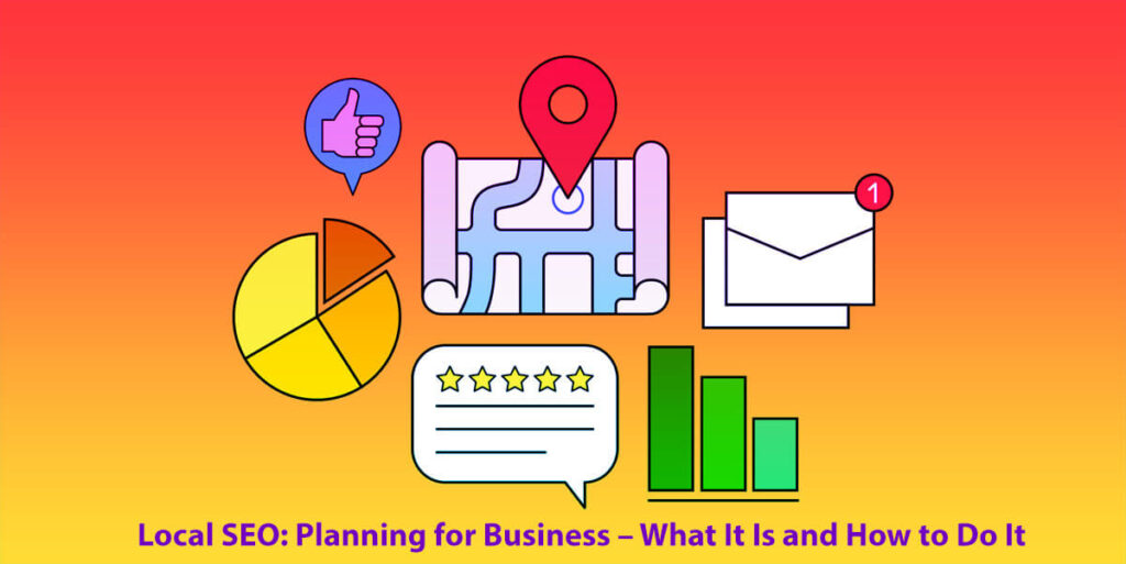 Local Seo: Planning For Business – What It Is And How To Do It In 20 Easy Steps: A Guide To Understanding 7 Local Seo Planning For Business – What It Is And How To Do It In 20 Easy Steps A Guide To Understanding