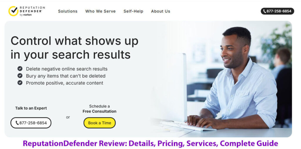 Reputationdefender Review: Details, Pricing, Services, Complete Guide, 8 Easy Steps
